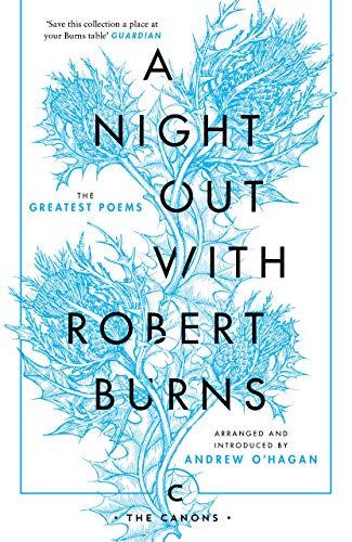 A Night Out With Robert Burns: The Greatest Poems (Canons) von Canon